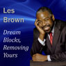 Dream Blocks, Removing Yours