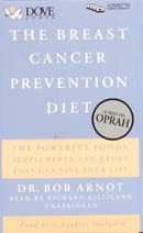 The Breast Cancer Prevention Diet by Dr. Bob Arnot