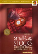 Investing in Small-Cap Stocks by Christopher Graja and Elizabeth Ungar, Ph.D.