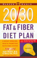 The 20/30 Fat & Fiber Diet Plan by Gabe Mirkin, M.D. and Barry Fox, Ph.D.