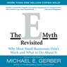 The E-Myth Revisited: Why Most Small Business Don't Work and What to Do About It