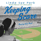 Keeping Score (Unabridged) By Linda Sue Park
