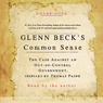 Glenn Beck's Common Sense: The Case Against an Out-of-Control Government