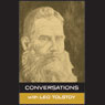 In His Own Words: Conversations with Leo Tolstoy: In His Own Words