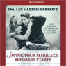 Saving Your Marriage Before It Starts: Expanded & Updated Edition